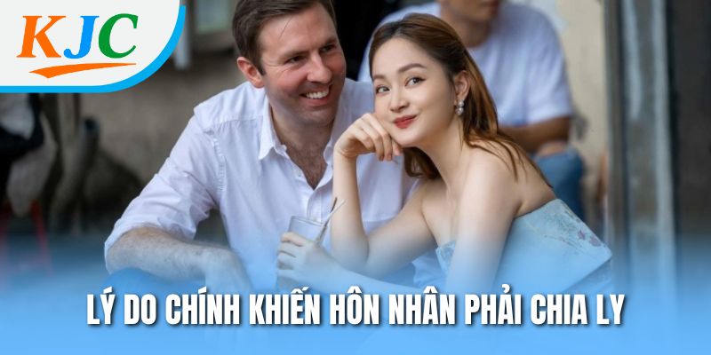 Lý do chính khiến hôn nhân phải chia ly